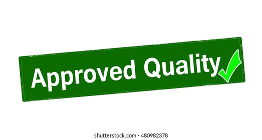 Rubber stamp with text approved quality inside, vector illustration