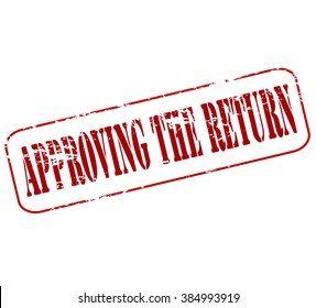 Rubber stamp with text approving the return inside, vector illustration