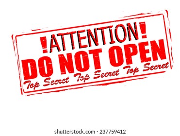 Rubber stamp with text attention do not open inside, vector illustration