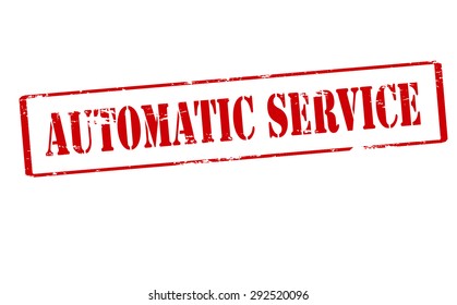 Rubber stamp with text automatic service inside, vector illustration