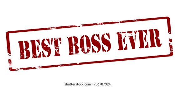 Rubber stamp with text best boss ever inside, vector illustration