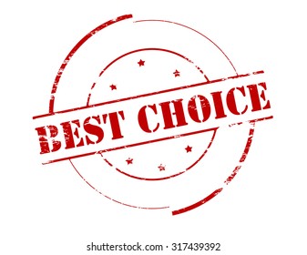 Rubber stamp with text best choice inside, vector illustration