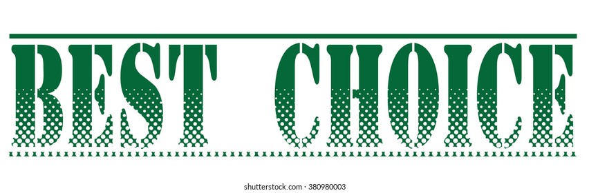  rubber stamp with text "best choice" on white, vector illustration