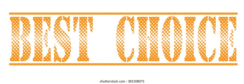  rubber stamp with text "best choice" on white, vector illustration
