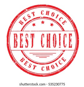 Rubber stamp with text, BEST CHOICE, on white, vector illustration