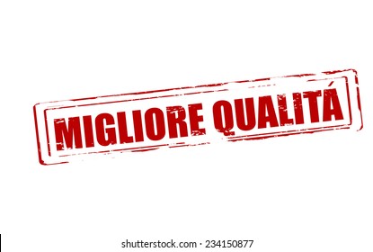 Rubber stamp with text best quality in Italian language inside, vector illustration