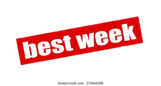 Rubber stamp with text best week inside, vector illustration