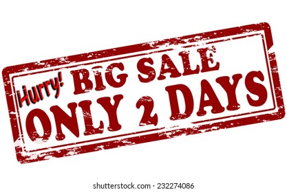 Rubber stamp with text big sale only two days inside, vector illustration