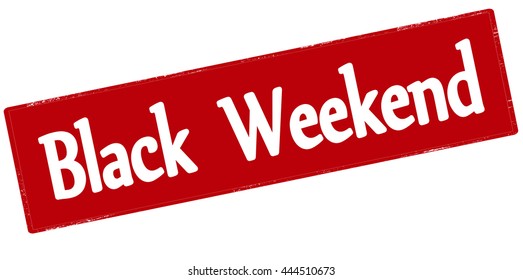 Rubber stamp with text black weekend inside, vector illustration