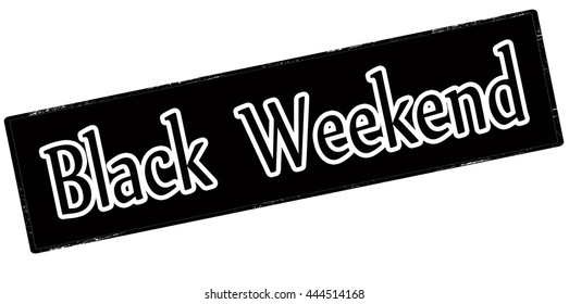 Rubber stamp with text black weekend inside, vector illustration