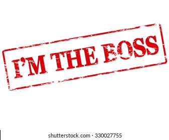 Rubber stamp with text i am the boss inside, vector illustration