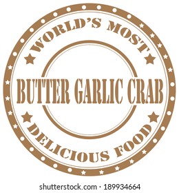 Rubber stamp with text Butter Garlic Crab,vector illustration