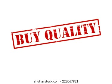 Rubber stamp with text buy quality inside, vector illustration