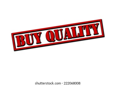 Rubber stamp with text buy quality inside, vector illustration