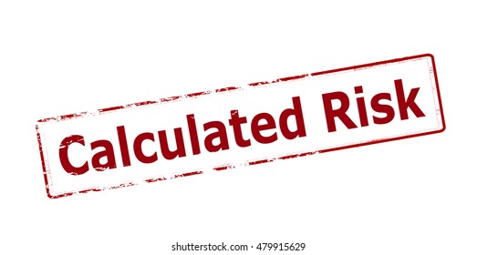 Rubber stamp with text calculated risk inside, vector illustration
