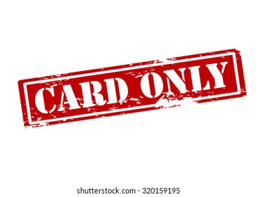 Rubber stamp with text card only inside, vector illustration