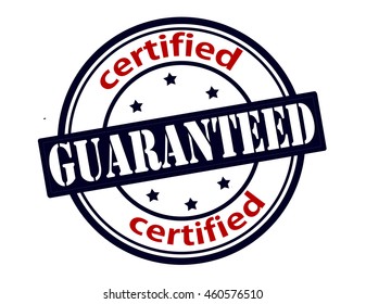 Rubber stamp with text certified guaranteed inside, vector illustration