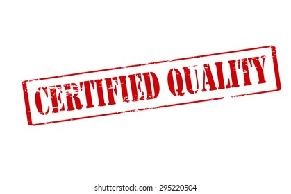 Rubber stamp with text certified quality inside, vector illustration