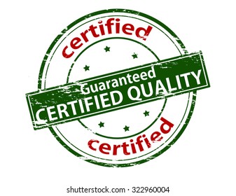Rubber stamp with text certified quality inside, vector illustration