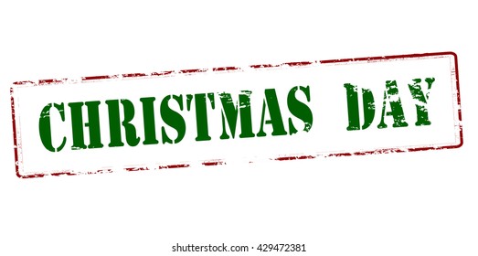 Rubber stamp with text Christmas day inside, vector illustration