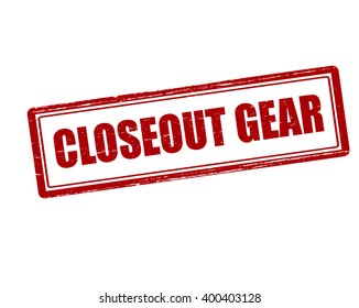 Rubber stamp with text closeout gear inside, vector illustration`