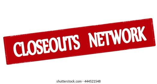 Rubber stamp with text closeouts network inside, vector illustration