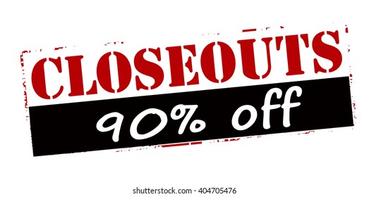 Rubber stamp with text closeouts ninety percent off inside, vector illustration