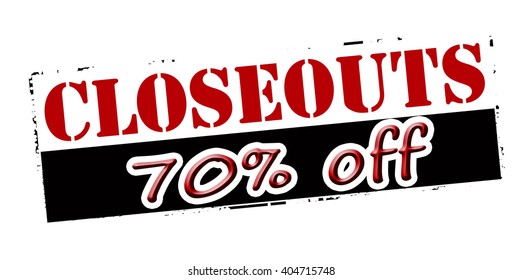 Rubber stamp with text closeouts seventy percent off inside, vector illustration