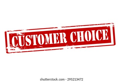 Rubber stamp with text customer choice inside, vector illustration