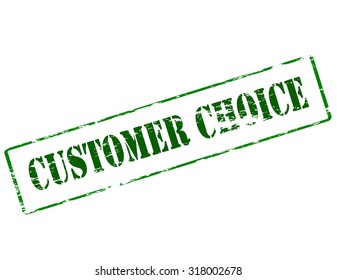 Rubber stamp with text customer choice inside, vector illustration