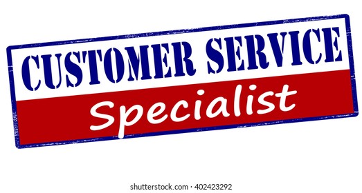 Rubber stamp with text customer service specialist inside, vector illustration