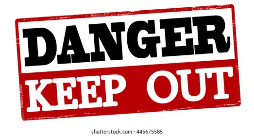 Rubber stamp with text danger keep out inside, vector illustration