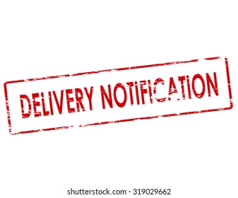 Rubber stamp with text delivery notification inside, vector illustration