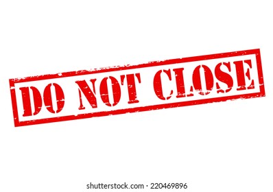 Rubber stamp with text do not close inside, vector illustration