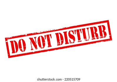 Rubber Stamp Text Do Not Disturb Stock Vector (Royalty Free) 220515709 ...