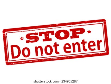 Rubber stamp with text do not enter inside, vector illustration`