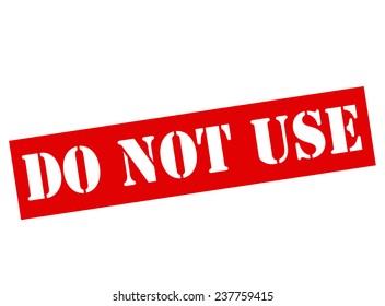 Rubber stamp with text do not use inside, vector illustration