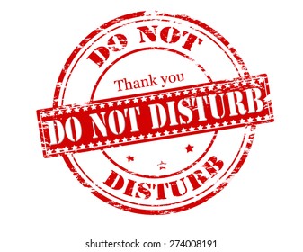 Rubber stamp with text do not disturb inside, vector illustration