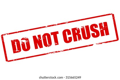 Rubber stamp with text do not crush inside, vector illustration