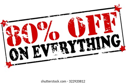 Rubber stamp with text eighty percent off on everything inside, vector illustration