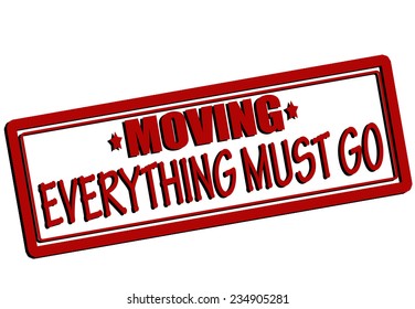 Rubber stamp with text everything must go inside, vector illustration`