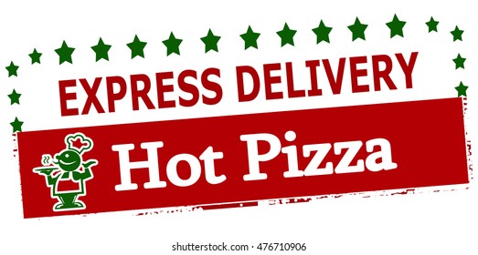 Rubber stamp with text experss delivery hot pizza inside, vector illustration