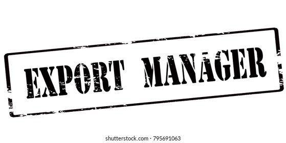 Rubber stamp with text export manager inside, vector illustration