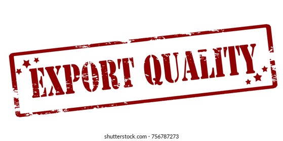 Rubber stamp with text export quality inside, vector illustration