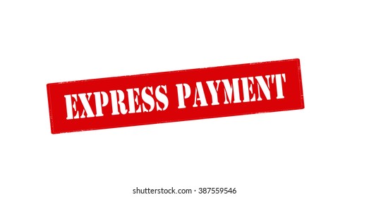 Rubber stamp with text express payment inside, vector illustration
