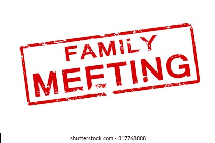 Rubber stamp with text family meeting inside, vector illustration