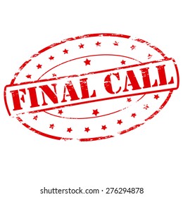 Rubber stamp with text final call inside, vector illustration