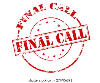 Rubber stamp with text final call inside, vector illustration