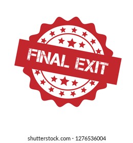 Rubber stamp with text final exit inside - emblem, label, badge,sticker.Designed for your web site design, logo, app, UI