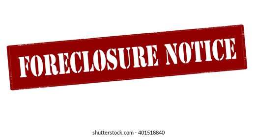 Rubber stamp with text forclosure notice inside, vector illustration`